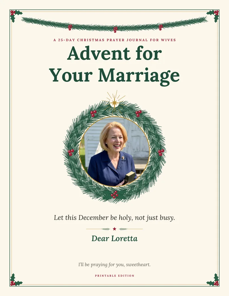 The cover of Advent for Your Marriage, a 25-day Christmas prayer journal for wives from Dear Loretta. Evergreen and cranberry on cream: Loretta, an AI character, in a round portrait inside a holly and berry wreath crowned with the star of Bethlehem, under a Christmas garland.